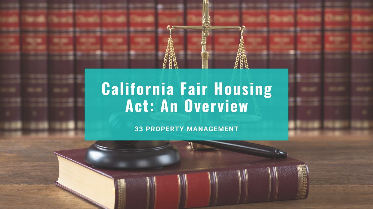 California Fair Housing Act: An Overview